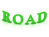 ROAD sign with green letters 