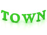 TOWN sign with green letters 
