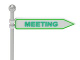 3d rendering of sign with green "MEETING"