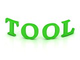 TOOL sign with green letters 