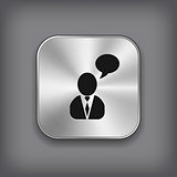 Man talking icon - vector metal app button