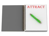 ATTRACT inscription on notebook page 