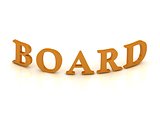 BOARD sign with orange letters 