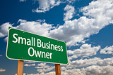 Small Business Owner Green Road Sign and Clouds