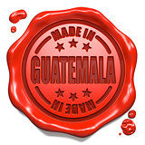 Made in Guatemala - Stamp on Red Wax Seal.