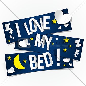 I Love My Bed