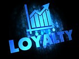 Loyalty Concept on Dark Digital Background.