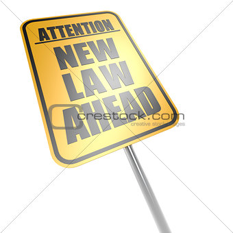 New law ahead road sign