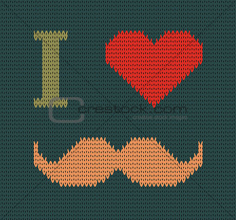 I Love Mustache Knitted Vector Illustration. Background, Pattern
