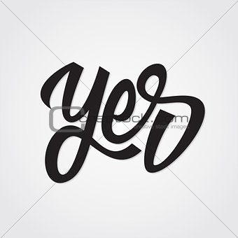 Yes hand lettering calligraphy