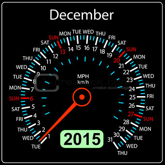 2015 year calendar speedometer car in vector. December.