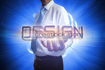 Businessman presenting the word design
