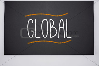 Global written on big blackboard