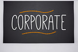 Corporate written on big blackboard