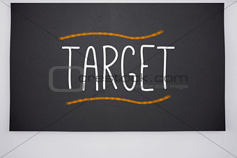 Target written on big blackboard