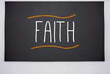 Faith written on big blackboard