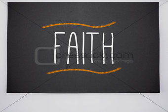 Faith written on big blackboard