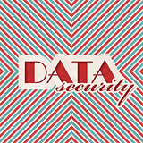 Data Security Concept on Striped Background.
