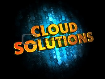 Cloud Solutions on Digital Background.