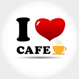 I love cafe