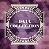 Data Collection Concept. Vintage design.