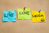 live, love, laugh - reminder notes