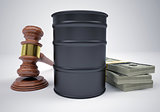 Gavel, wads money and barrel of oil