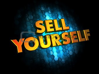 Sell Yourself - Gold 3D Words.