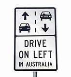 Drive on left in Australia sign