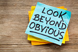 look beyond obvious note