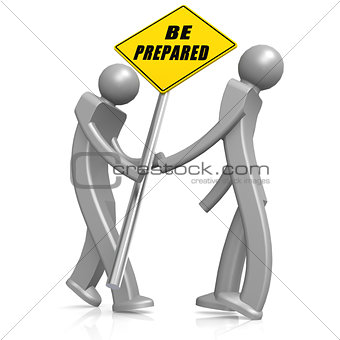 Man with be prepared road sign