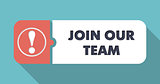 Join Our Team on Turquoise in Flat Design.