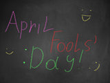 April fools on blackboard