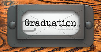 Graduation - Concept on Label Holder.