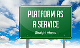 Platform as a Service on Green Highway Signpost.