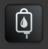 Blood IV Drip Icon on Square Black Internet Button