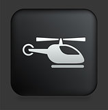 Helicopter Icon on Square Black Internet Button