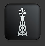 Oil Drill Icon on Square Black Internet Button