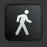 Walking Icon on Square Black Internet Button