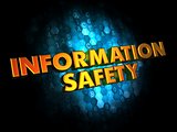 Information Safety Concept on Digital Background.