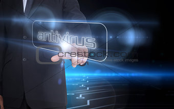 Businessman pointing to word antivirus
