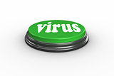 Virus against digitally generated green push button