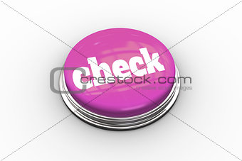 Check on shiny pink push button