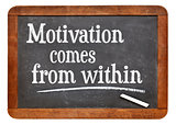 motivation comes from within