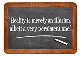 reality as illusion quote