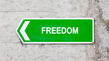 Green sign - Freedom