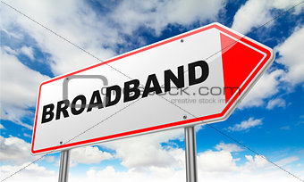 Broadband  on Red Road Sign.