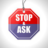 Stop and ask traffic sign