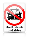 Do not drink and drive
