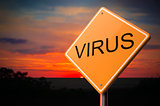 Virus on Warning Road Sign.